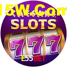 E55Bet,E55Vip